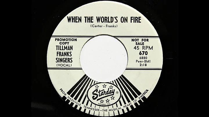 Tillman Franks Singers - When The World's On Fire ...