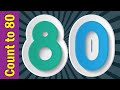 Count to 80 | Learn Numbers 1 to 80 | Learn Counting Numbers | ESL for Kids | Fun Kids English