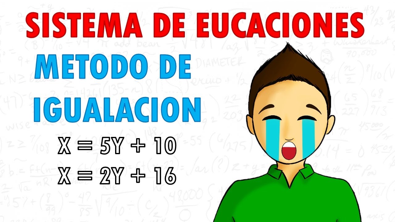 MÉTODO DE IGUALACIÓN Super Facil