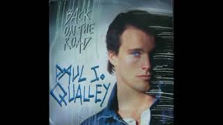 PAUL J.  QUALLEY  -  Back On The Road  (1986)