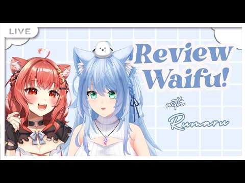 REVIEW WAIFU KAMU BERSAMA WAIFU bersama @RumaruCh part 9  ♡ [27/30]