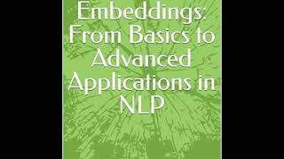 Mastering LLM Embeddings: From Basics to Advanced Applications in NLP