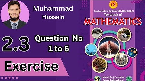 Exercise 2.3 LEC #07.Class 12 maths2025 || ex 2.3 Class 12 maths NBF