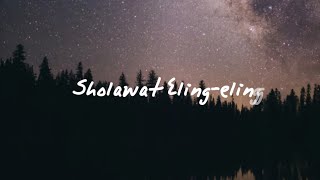 SHOLAWAT ELING-ELING   LIRIK