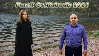 Famil Celilabadli - Gelmedin Qədir Qızılsəsin / R : Yeni aranjimanda  2021