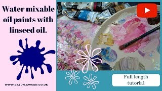 Water Soluble Oil Paints vs Regular Oil Paints