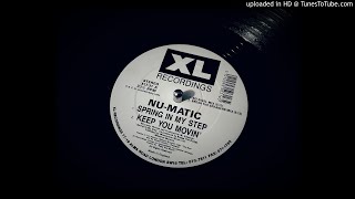 Nu-Matic - Keep You Movin' (Break The Speakers Mix)