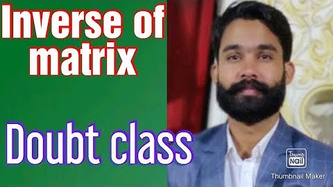 Inverse of matrix/doubt class/RBSE class 12 math chapter 5/inverse of matrices class 12 math