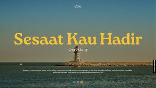 Gery Gany - Sesaat Kau Hadir (Official Karaoke)