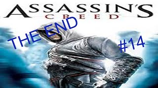 IT WAS ALL AN ILLUSION!!! ASSASSIN'S CREED 2007....#14