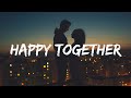 Mark Ronson, King Princess - Happy Together (Lyrics) (From Lucifer S5 & Umbrella Academy S1)