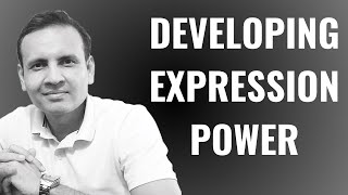 How To Develop Good Expression Power? | Public Speaking | Dr. Vivek Modi | English