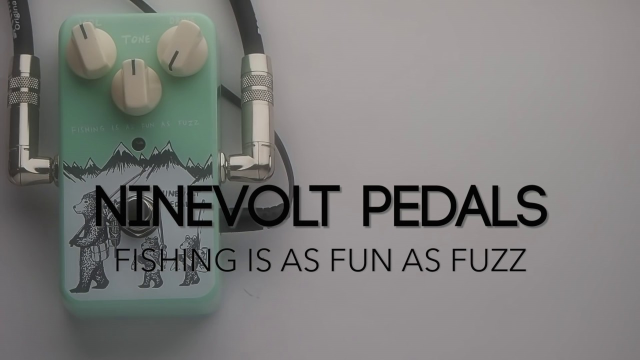 NINEVOLT - Fishing is As Fun As Fuzz