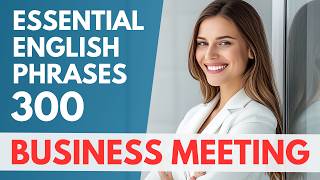 Speak Fluently in Business Meetings | Essential English Phrases You Must Know! [BEL100]
