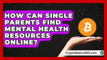 How Can Single Parents Find Mental Health Resources Online? | Single Parent Support Hub News