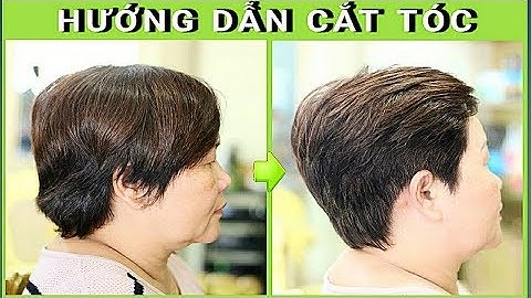 Hướng dẫn cắt tóc tém ngắn