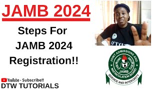 JAMB 2024 Registration Steps
