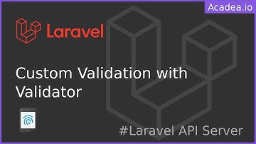 Ep30 - Laravel Validator | Laravel API Server