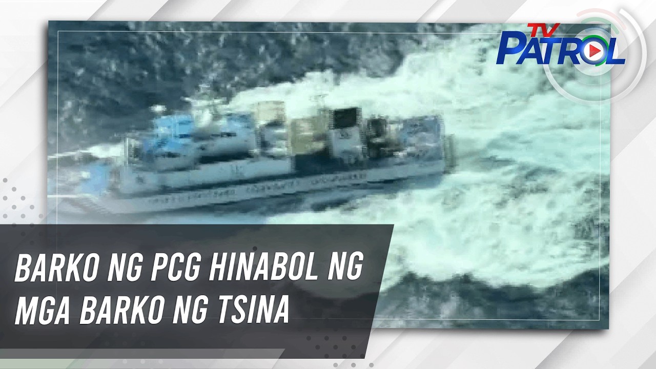 TV PATROL: Barko ng PCG hinabol ng mga barko ng Tsina