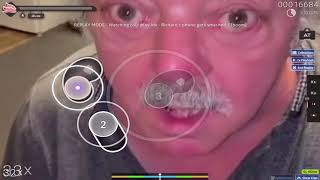Richard I just smashed your phone but osu