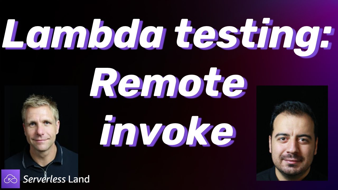 Lambda testing: Remote invoke | Serverless Office Hours - YouTube
