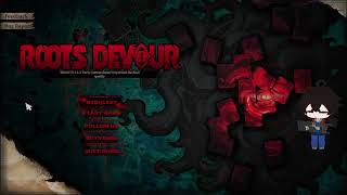 Roots Devour (Demo) | Part 1 | We feast on blood!