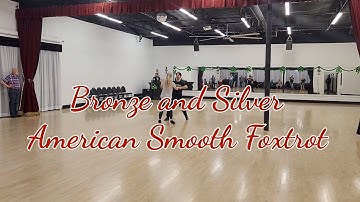 Bronze and Silver American Smooth Foxtrot: Basics and Grapevines