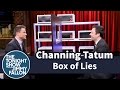 Box of Lies with Channing Tatum