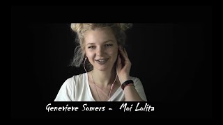 Genevieve Somers -  Moi Lolita / video version / new deep house 2022