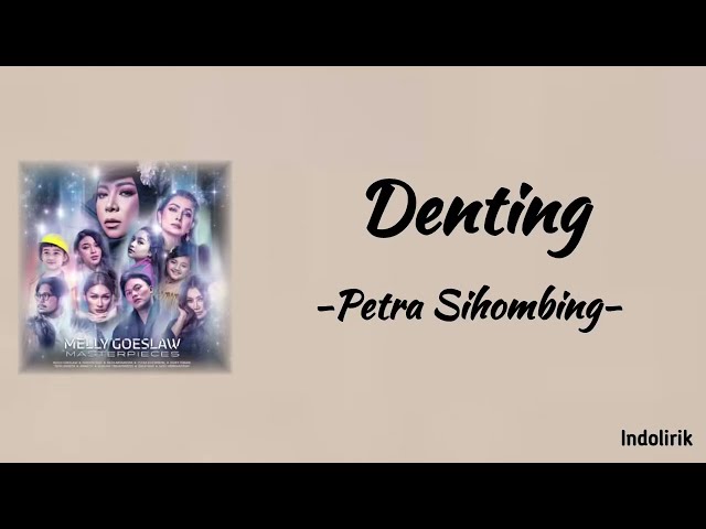 Denting - Petra Sihombing | Lirik Lagu class=