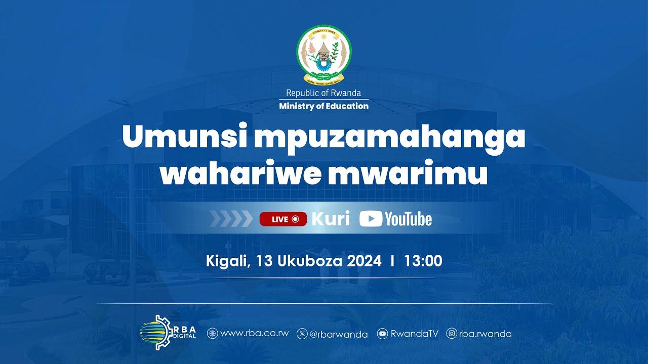 🔴LIVE: Umunsi mpuzamahanga wahariwe mwarimu | Tariki 13 Ukuboza 2024 ...