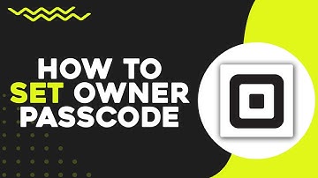 How To Set Owner Passcode on Square (Quick Tutorial)