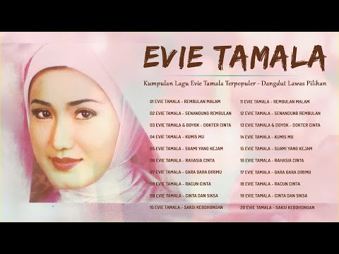 Evie Tamala Full Album 💝 Kumpulan Lagu Evie Tamala Terpopuler 💝 Dangdut Lawas Pilihan