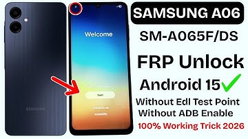 Samsung A06 FRP Bypass Android 15 | SM-A06F/DS Remove Google Account Lock | 100% Working 2026 Method