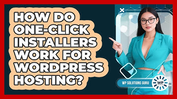 How Do One-click Installers Work For WordPress Hosting? - WP Solutions Guru