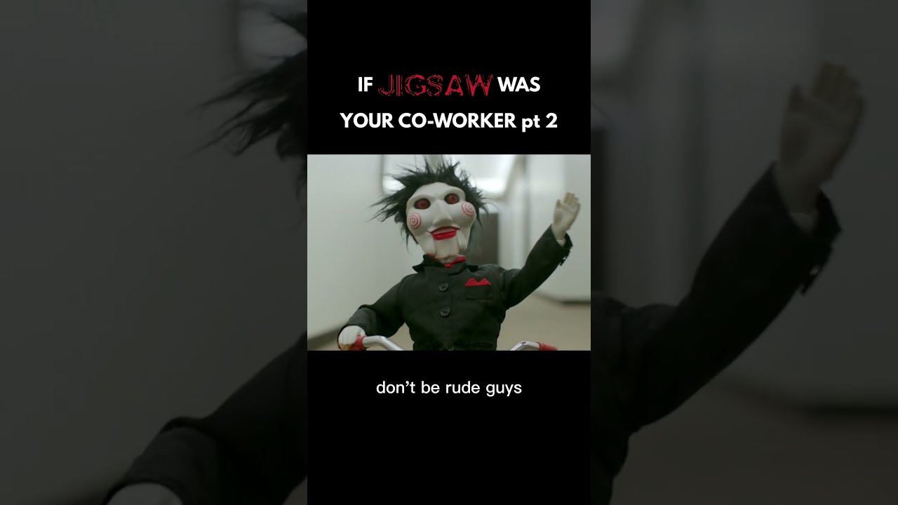 If JIGSAW Was Your Co Worker PART 2 Halloween Saw Jigsaw Horror Funny Sketch Parody
