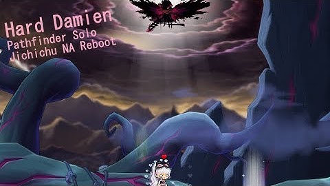 [NA Reboot] Pathfinder Hard Damien Solo 45K Stat