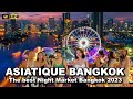 🇹🇭 4K HDR | Night Walk in ASIATIQUE Riverfront Bangkok | The best Night Market 2023