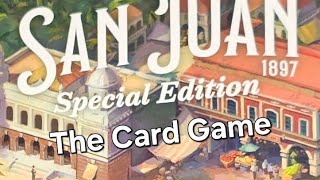 San Juan 1897 Special Edition: The Card Game