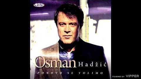 Osman Hadžić - Budi daleko - (Audio 2011)