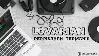 Lovarian - Perpisahan Termanis [ Original Music ].mp3