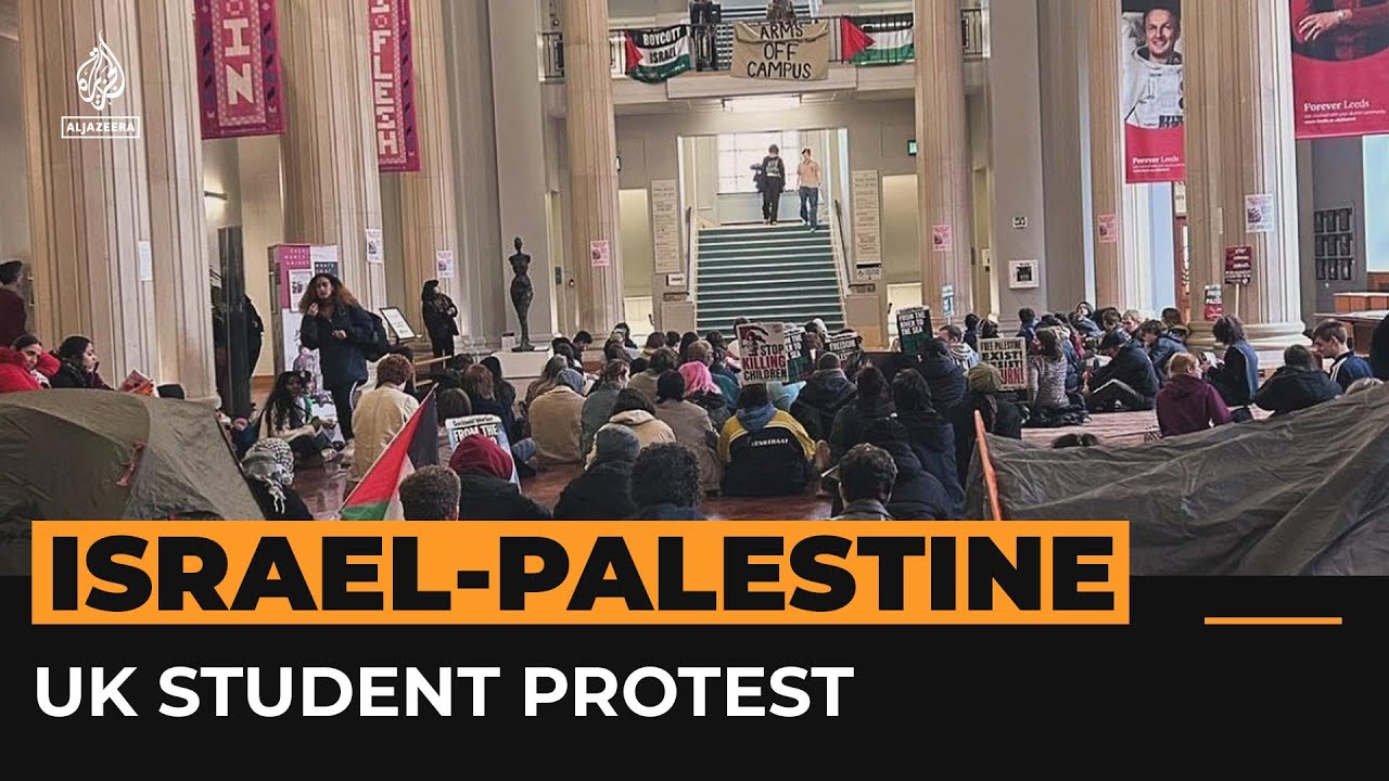 طلاب جامعيون بريطانيون يحتلون مبنى جامعياً احتجاجاً على فلسطين | قناة الجزيرة الإخبارية