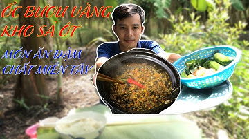 Ốc Bươu Vàng Kho Sả Ớt Món Ăn Đậm Chất Miền Tây Thành Quả Một Ngày Ra Đồng Của | Khánh68 Vlog