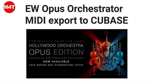 EW Opus Orchestrator midi export to Cubase (English version)