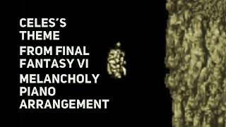 TPR - Celes’s Theme - A Melancholy Tribute To Final Fantasy VI