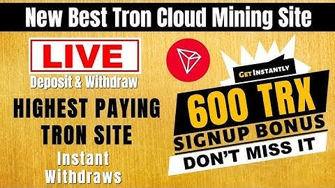 New Trx Mining Website || New Best Trx { Tron } Mining Website Today || Trx New Website 2022