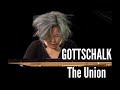 L. M. Gottschalk The Union, Op.48 - Live performance by Byeol Kim