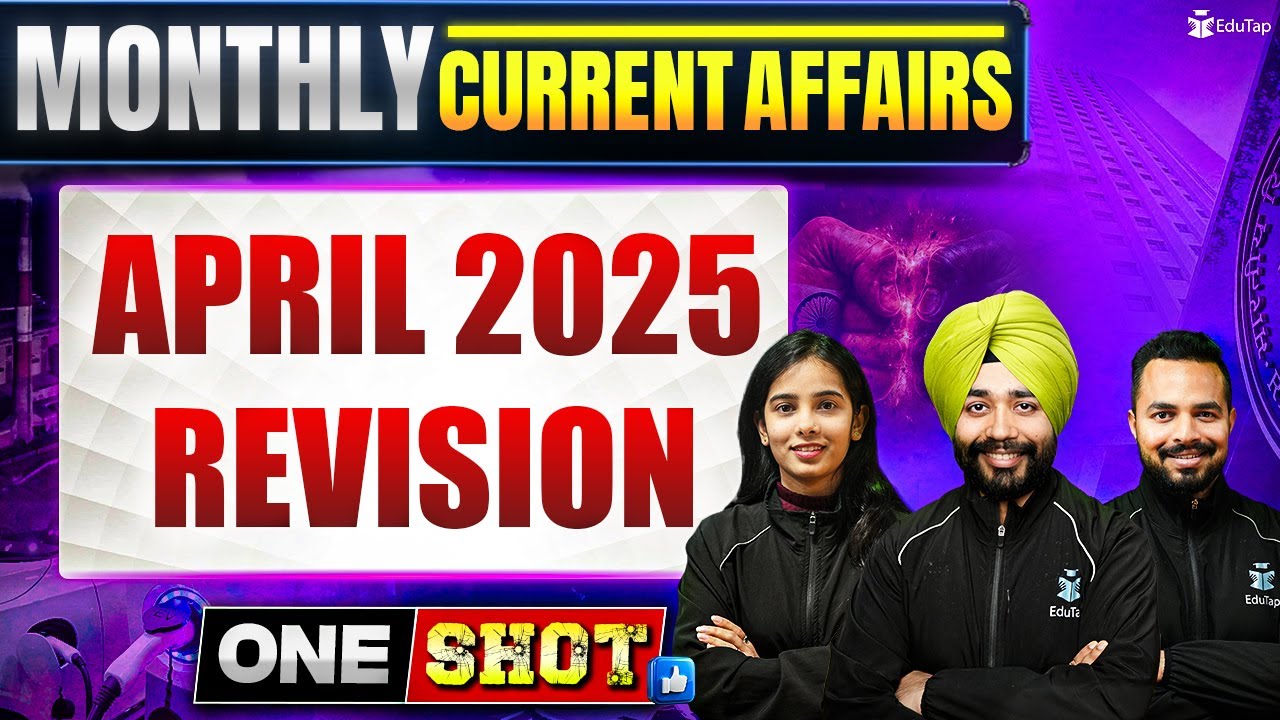 April Monthly Current Affairs 2025 Revision MCQs | April Most Important ...