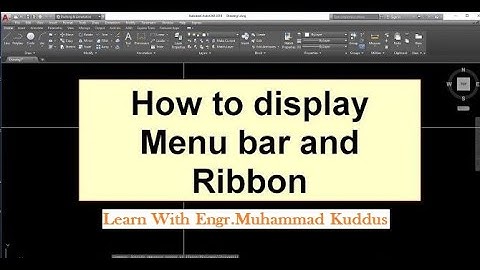 How to Hide or Unhide menu bar and ribbon AutoCAD 2018