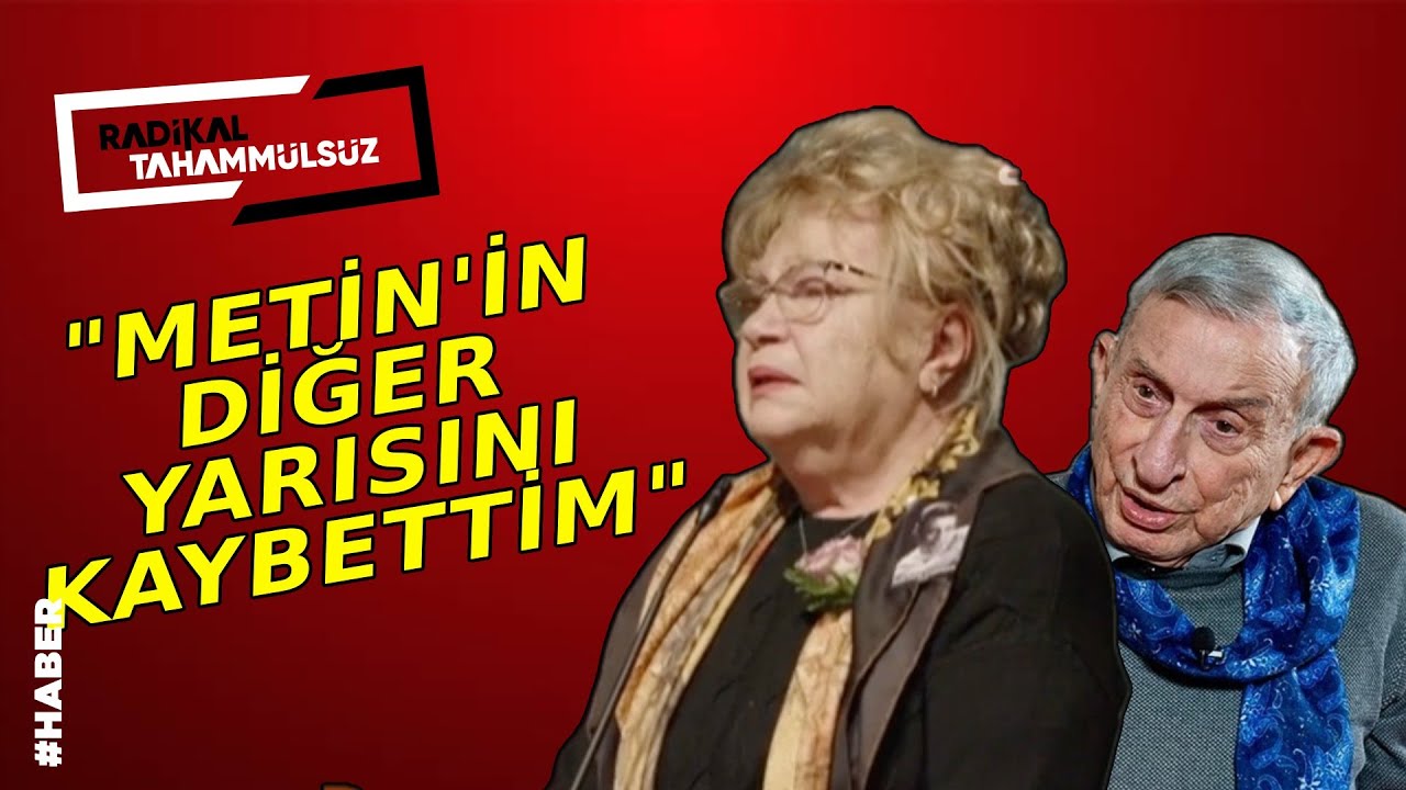 Nevra Serezli Haldun Dormen’i anlatırken gözyaşlarını tutamadı: Metin’in diğer yarısını kaybettim…